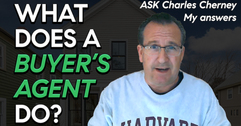 Ask Charles Cherney - What does a buyer's agent do?